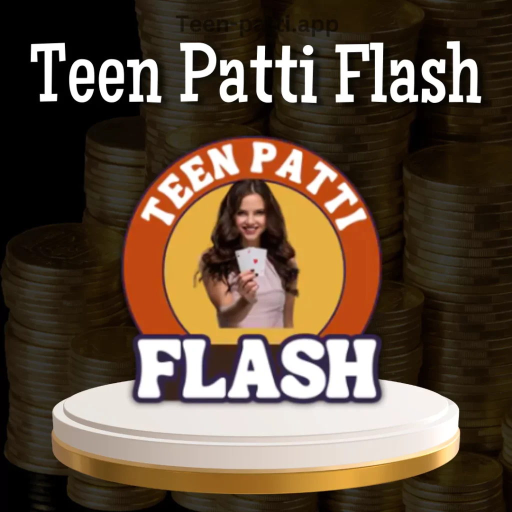 Teen Patti Flash