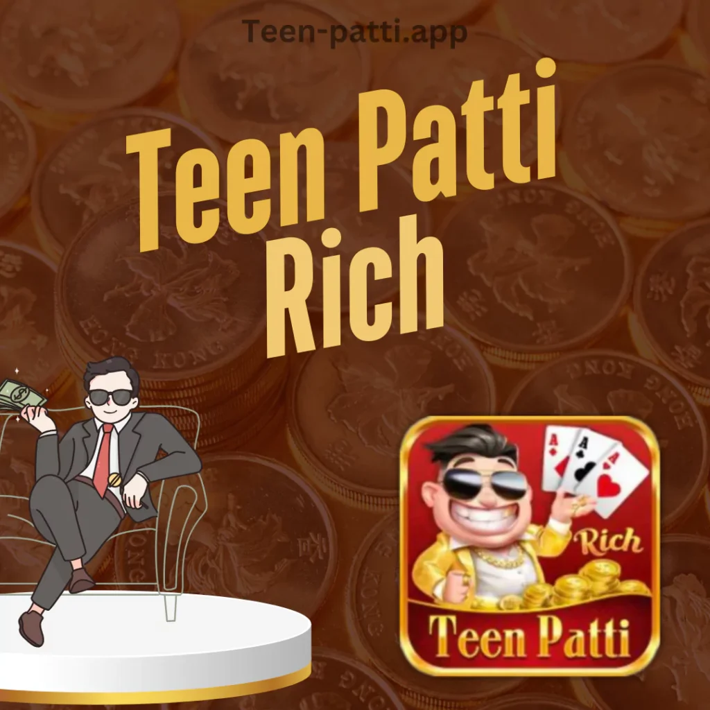 Teen Patti Rich