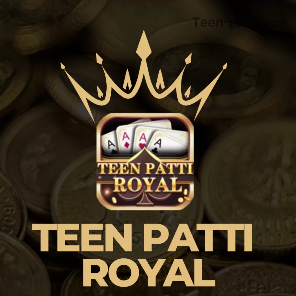 Teen Patti Royal